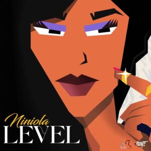 Niniola - Level Up. Download Mp3 